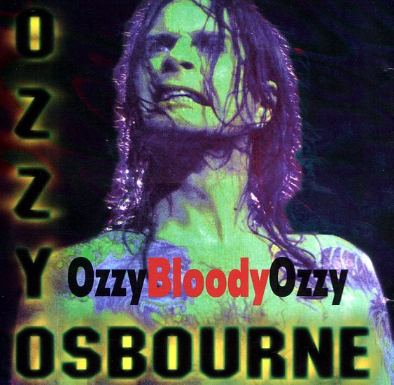 Ozzy Osbourne – Ozzy Bloody Ozzy (1995, CD) - Discogs