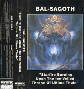 Bal Sagoth Starfire Burning Upon The Ice Veiled Throne Of Ultima