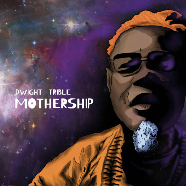 Dwight Trible - Mothership | Gearbox Records (GB1552ISS) - main