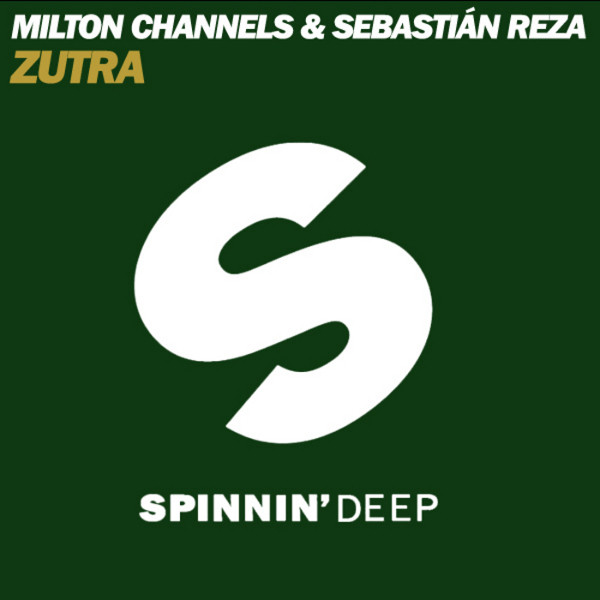 Album herunterladen Milton Channels & Sebastián Reza - Zutra