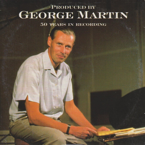Produced By George Martin 50 Years In Recording (2001, CD) - Discogs