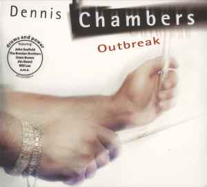 Outbreak - Dennis Chambers