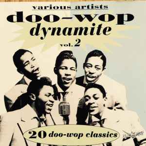 Doo Wop Dynamite Vol.2 (1993, CD) - Discogs