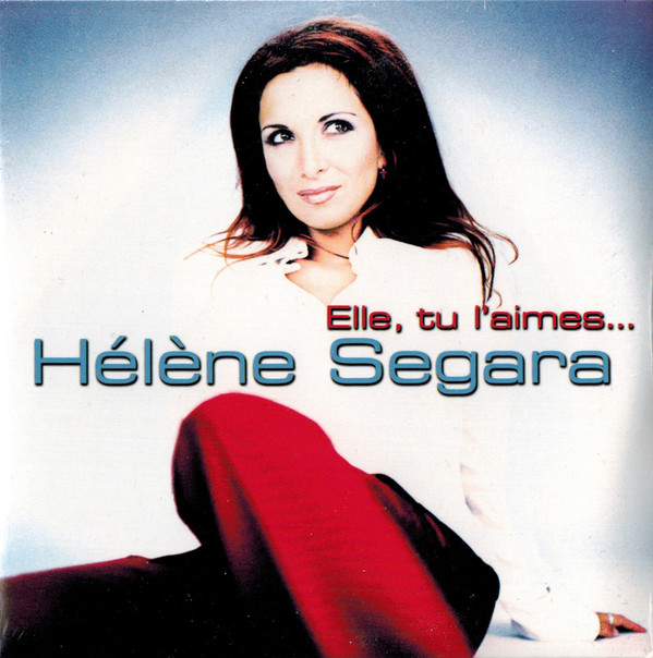 descargar álbum Hélène Segara - Elle Tu LAimes