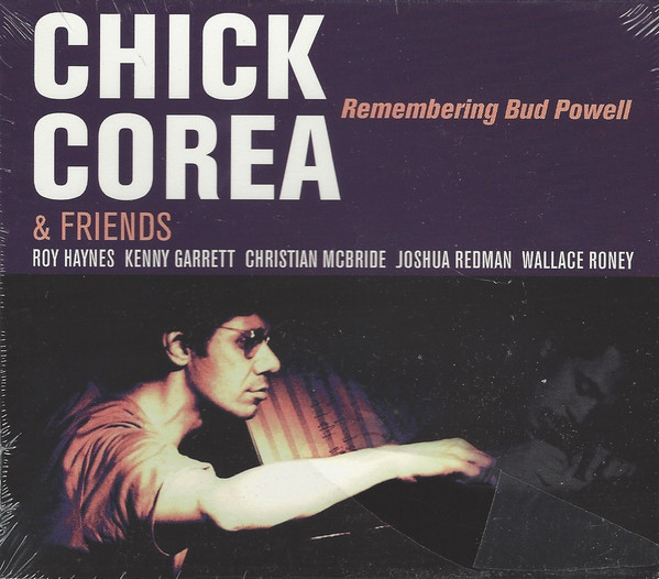 Chick Corea & Friends – Remembering Bud Powell (1997, CD 