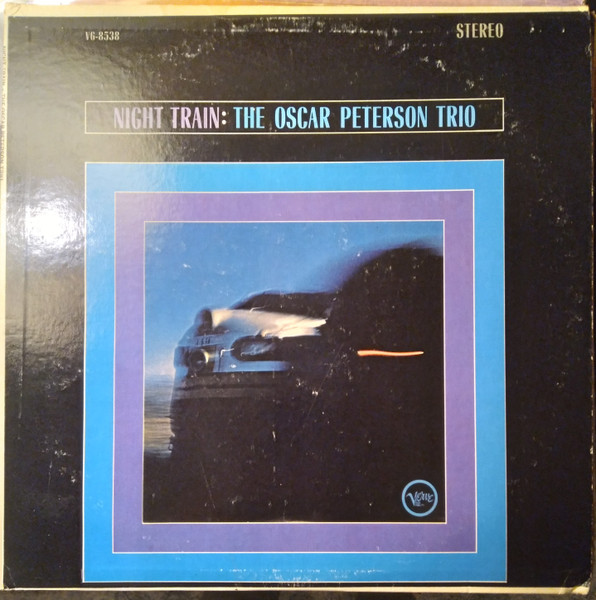 The Oscar Peterson Trio – Night Train (Jacksonville Pressing