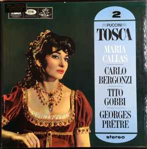 Puccini - Maria Callas, Carlo Bergonzi, Tito Gobbi, Georges Prêtre