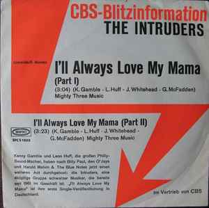 1973_222 - Intruders, The - I'll Always Love My Mama (Part 1) - (45) 