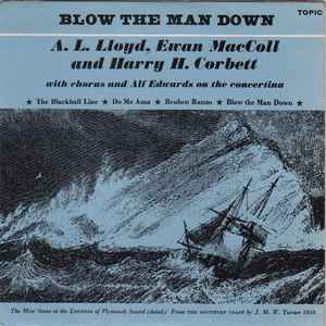 A. L. Lloyd - Blow The Man Down album cover