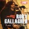 Rory Gallagher - Drinkin' Down The Bourbon (Legendary Radio Broadcast 1984)