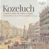 Kozeluch*, Marius Bartoccini & Ilario Gregoletto - Complete Music For Piano 4-Hands