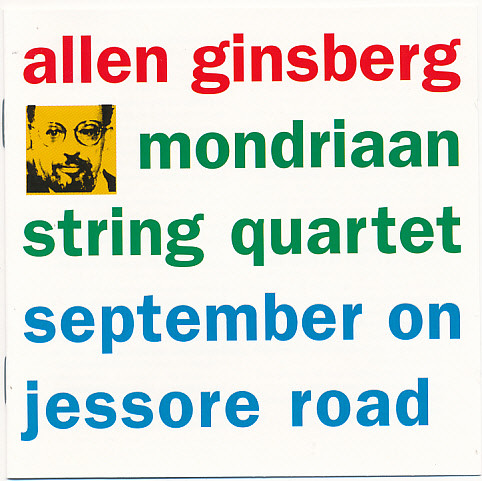 télécharger l'album Allen Ginsberg, The Mondriaan Quartet - September On Jessore Road