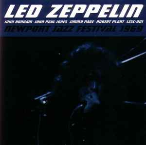 Led Zeppelin – Newport Jazz Festival 1969 (2009, CD) - Discogs