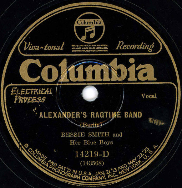 Bessie Smith And Her Blue Boys - Alexanders Ragtime Band / There 