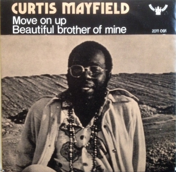 Curtis Mayfield – Move On Up (1971, Vinyl) - Discogs