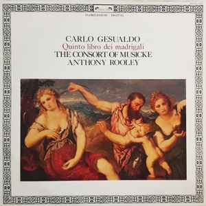 Monteverdi - The Consort Of Musicke, Anthony Rooley – Quinto Libro