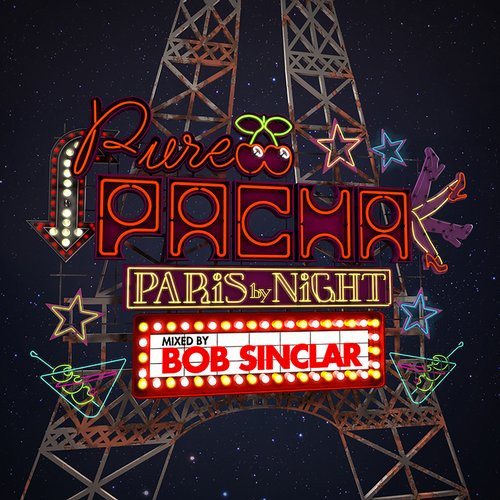 descargar álbum Various - Pure Pacha Paris By Night Mixed By Bob Sinclar