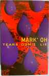 Cover of Tears Don't Lie, 1995-04-24, Cassette