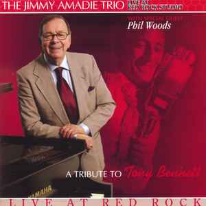 The Jimmy Amadie Trio - Live At Red Rock Studio - A Tribute To Tony Bennett album cover