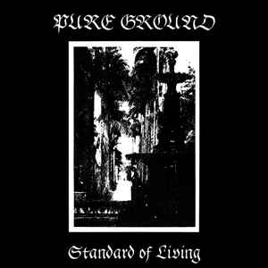 Pure Ground - Standard Of Living album cover