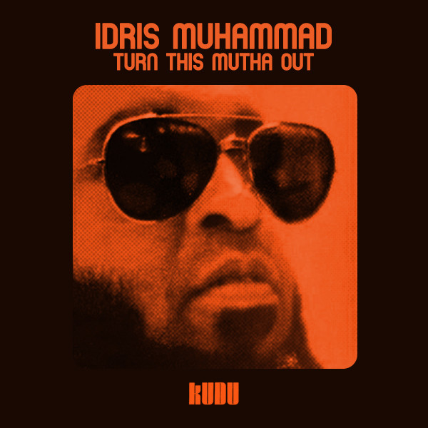 Idris Muhammad – Turn This Mutha Out (1977, Santa Maria Pressing 