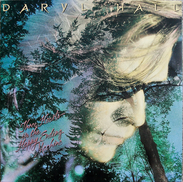 Daryl Hall - Three Hearts In The Happy Ending Machine | Releases