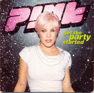 P!nk - Get The Party Started album cover