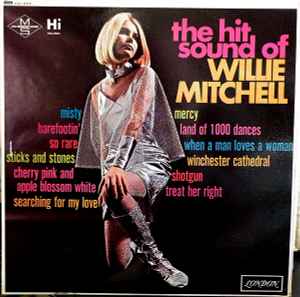 Willie Mitchell - The Hit Sound Of Willie Mitchell album cover