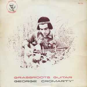 Grassroots Guitar - George Cromarty