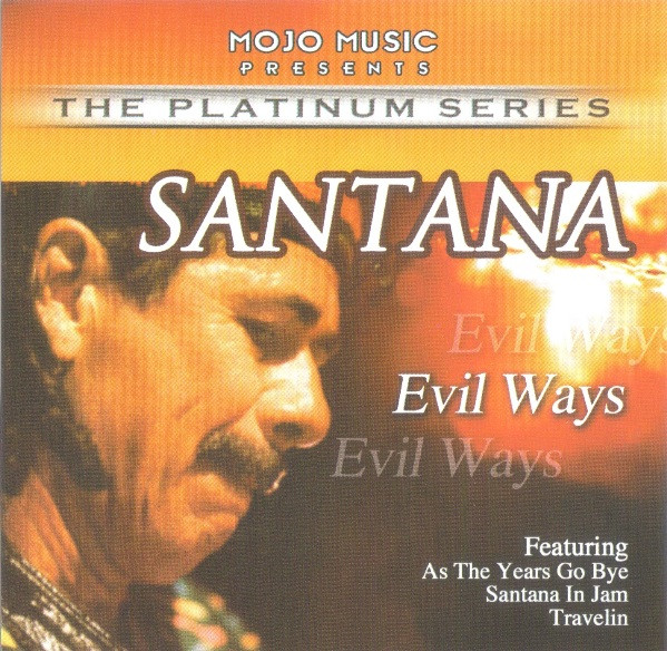 Santana – Evil Ways (2004, CD) - Discogs