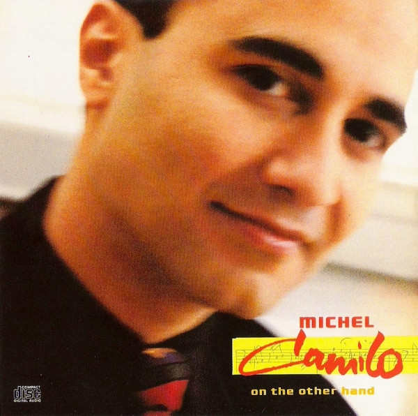 Michel Camilo – On The Other Hand (CD) - Discogs