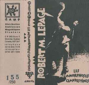 Robert Marcel Lepage - Les Métamorphoses Clandestines album cover