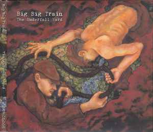 Big Big Train - The Underfall Yard album cover