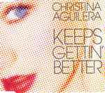 Keeps Gettin' Better / Christina Aguilera