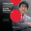 Yutaka Sado, Tonkünstler Orchester* - Olivier Messiaen - Turangalîla