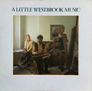 Mike Westbrook - A Little Westbrook Music album cover
