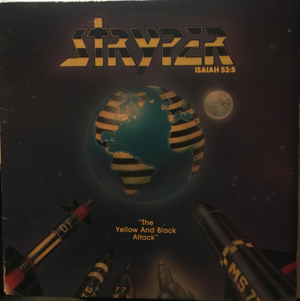 Stryper = ストライパー – The Yellow And Black Attack = 新聖