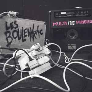 Les Boulenvrac - Multi Re Prises album cover
