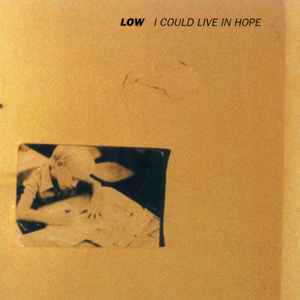 Low - I Could Live In Hope album cover