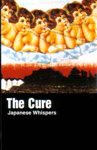 The Cure – Japanese Whispers (1983, AR, Dolby HX Pro, B NR 