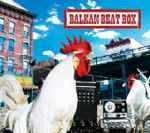 Cover of Balkan Beat Box, 2005, Vinyl