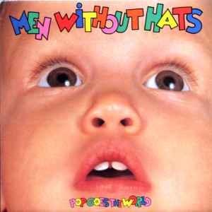 Men Without Hats - Pop Goes The World album cover