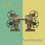 Cover of Twin Cinema, 2005, Vinyl