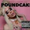 Alaska Thunderfuck - Poundcake