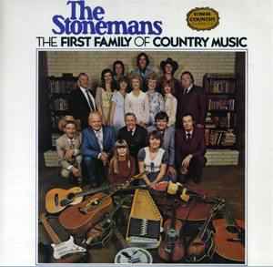 The Stonemans - The First Family Of Country Music album cover
