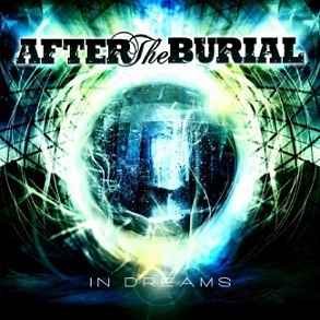 In Dreams - After The Burial