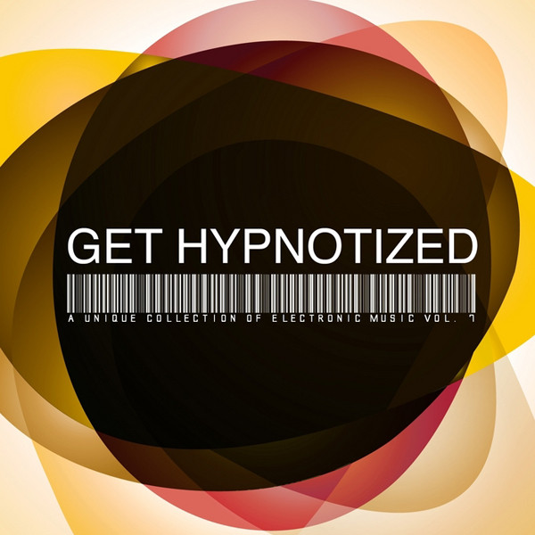 descargar álbum Various - Get Hypnotized A Unique Collection Of Electronic Music Vol 6