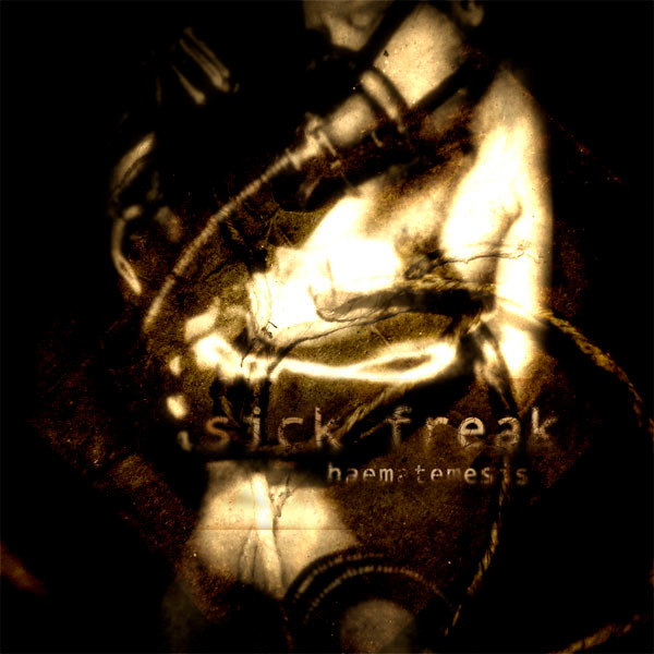 Album herunterladen Sick Freak - Haematemesis