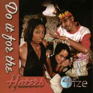 4-Ize - Do It For The Haters album cover