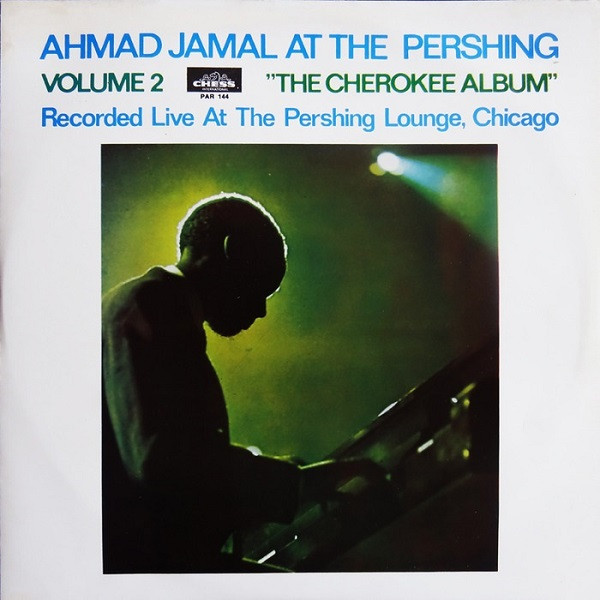 Ahmad Jamal Trio - Jamal At The Pershing Vol. 2 | Releases | Discogs